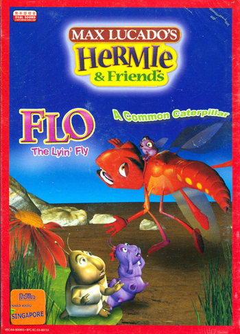 Max lucado's Hermle & friends - Flo the Lyin' Fly